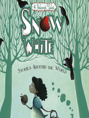 cover image of Snow White Stories Around the World